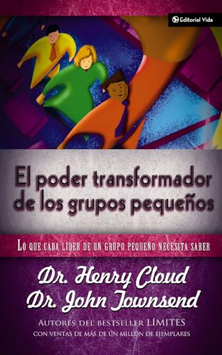 El Poder Transformador de los Grupos Pequeños