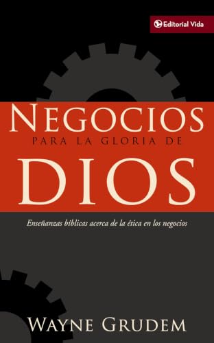 Negocios para la Gloria de Dios (Business for the Glory of God)