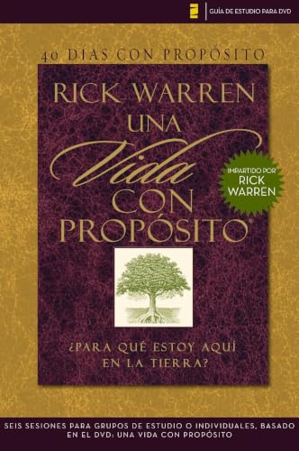 40 Días Con Propósito: Guía del Participante (The Purpose Driven Life)