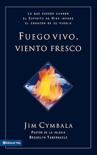 Fuego Vivo, Viento Fresco (Fresh Wind, Fresh Fire)