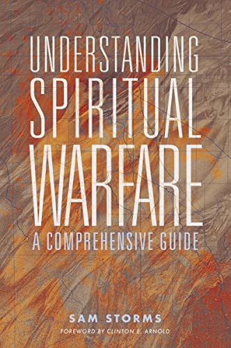 Understanding Spiritual Warfare: Four Views