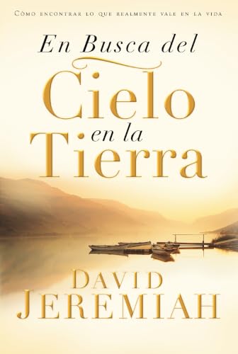 En Busca del Cielo en la Tierra (Searching for Heaven on Earth)