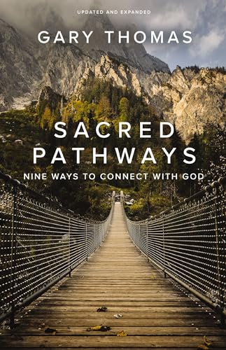 Sacred Pathways: Nine Ways to Connect with God