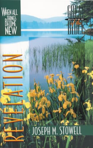 Revelation: When All Things Become New (Great Books of the Bible)