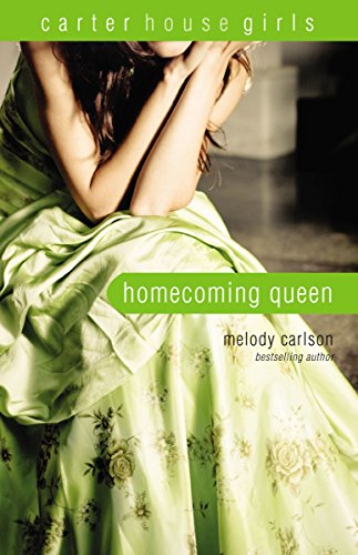 Homecoming Queen (Carter House Girls, Bk. 3)