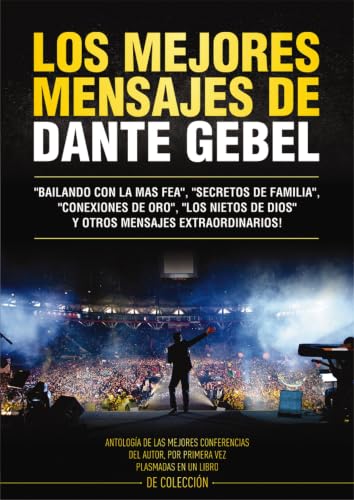 Los Mejores Mensajes de Dante Gebel