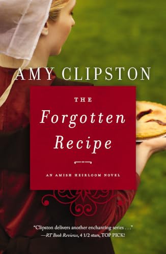 The Forgotten Recipe (An Amish Heirloom Novel)