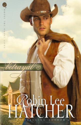 Betrayal: Sweet Western Romance (Where the Heart Lives Series #2)
