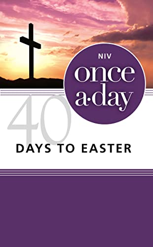 NIV, Once-A-Day: 40 Days to Easter Devotional