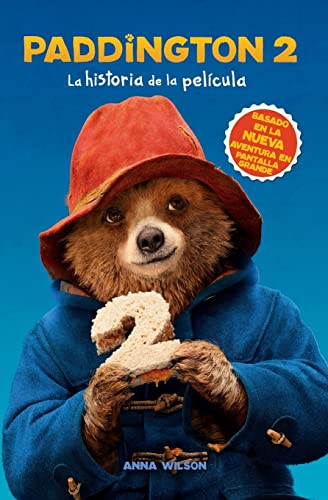 Paddington 2: La historia de la película