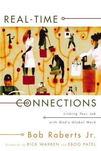 Real-Time Connections: Linking Your Job with God's Global Work