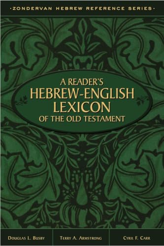 A Reader's Hebrew-English Lexicon of the Old Testament