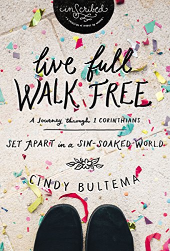 Live Full Walk Free Study Guide: Set Apart in a Sin-Soaked World