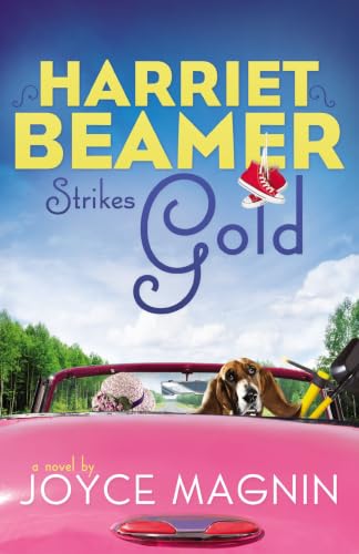 Harriet Beamer Strikes Gold (Harriet Beamer Series #2)