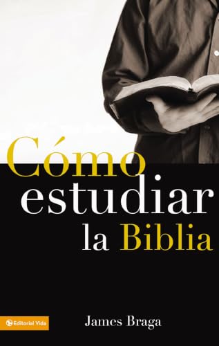 Cómo estudiar la Biblia