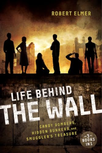 Life Behind the Wall: Candy Bombers, Beetle Bunker, and Smuggler's Treasure