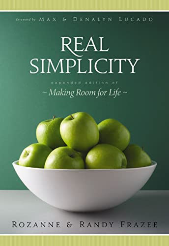Real Simplicity: Making Room for Life