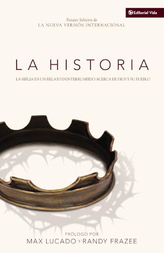 La Historia NVI: La Biblia en un relato ininterrumpido acerca de Dios y su pueblo
