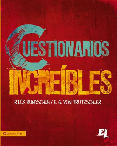 Cuestionarios increíbles: Para el ministerio juvenil sano