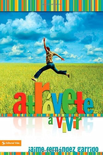 Atrévete a vivir: 365 días de inspiración