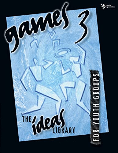 Games 3 - The Ideas Library by Youth Specialties