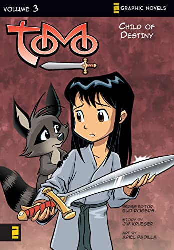 Child of Destiny - Tomo, Volume 3 by Jim Krueger and Bud Rogers