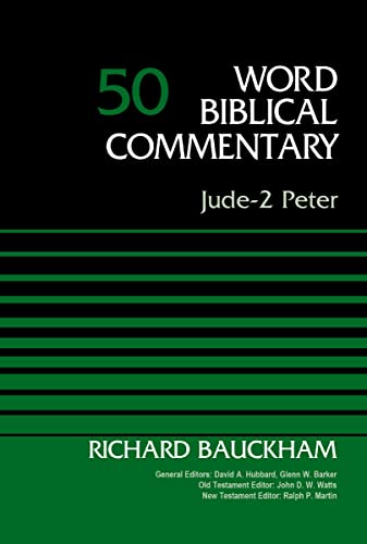 Jude-2 Peter, Volume 50 - Word Biblical Commentary by Richard J. Bauckham