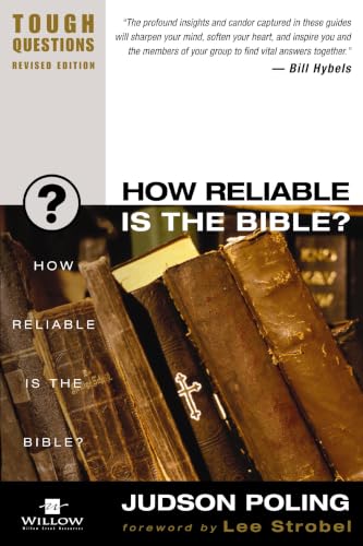 How Reliable Is the Bible? - Tough Questions Series by Judson Poling