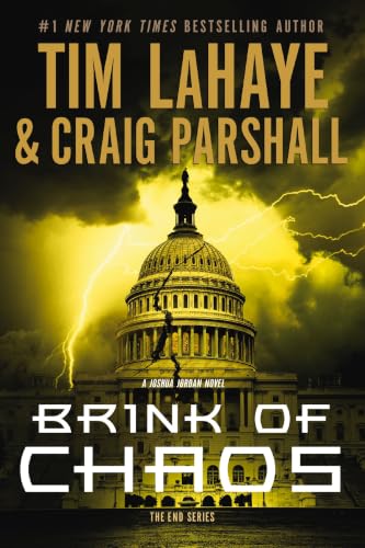 Brink of Chaos - The End Series Book 3 by Tim LaHaye and Craig Parshall