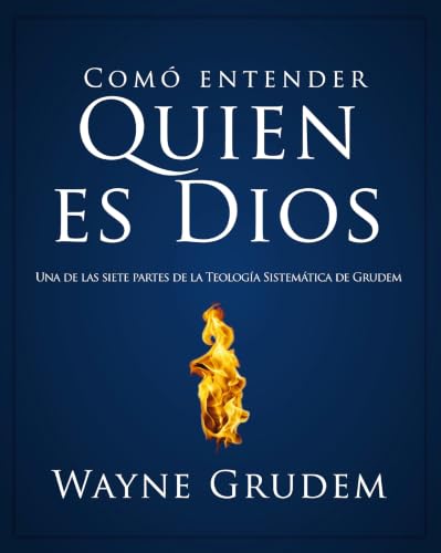 Teología sistemática: Una introducción a la doctrina bíblica by Wayne Grudem