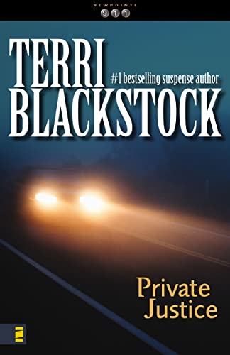 Private Justice (Newpointe 911 Book 1) by Terri Blackstock