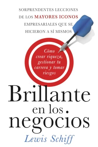 Brillante en los negocios by Lewis Schiff