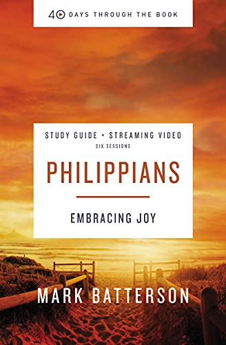 Philippians Study Guide: Embracing Joy by Mark Batterson