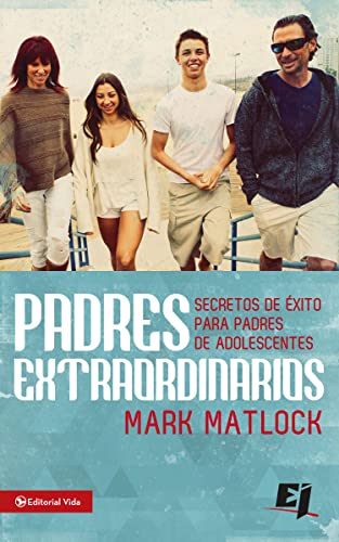 Padres extraordinarios by Mark Matlock