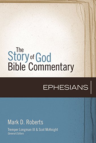 Ephesians (Story of God Commentary)