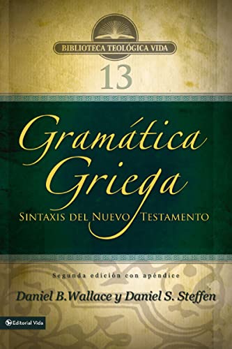 Gramática Griega: Sintaxis del Nuevo Testamento