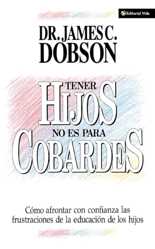 Tener hijos no es para cobardes