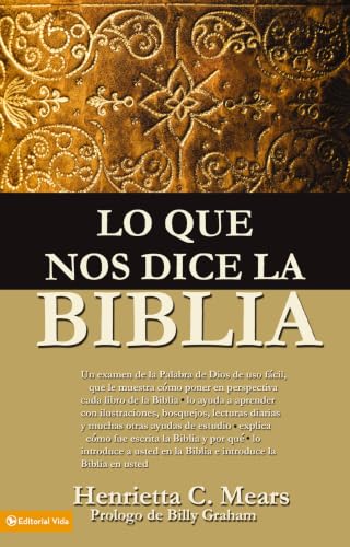 Lo que nos dice la Biblia (What the Bible Is All About)