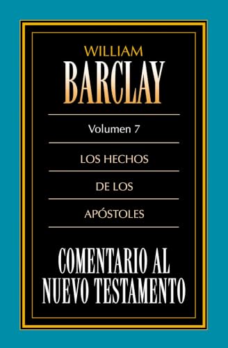 Comentario al Nuevo Testamento, Vol. 07: Hechos