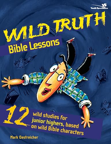 The Wild Truth Bible Lessons