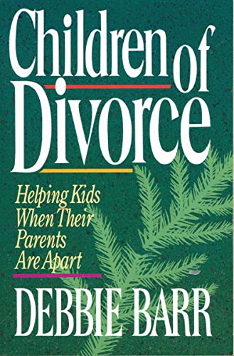 Children of Divorce: Helping Kids When a Marriage Ends