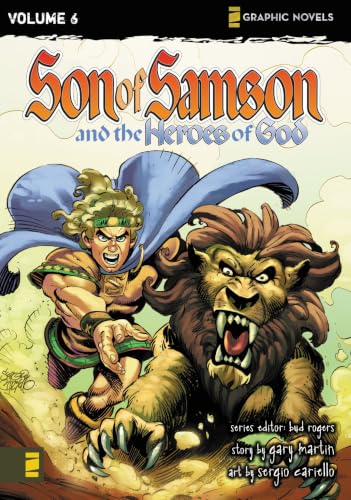 The Heroes of God (Z Graphic Novels / Son of Samson Series, Book 6)