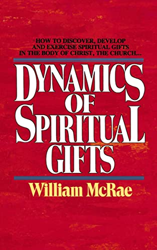 Dynamics of Spiritual Gifts