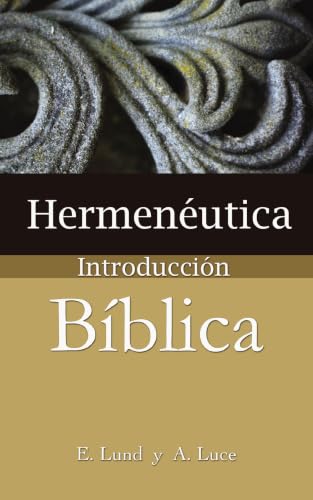Hermenéutica: Introducción Bíblica