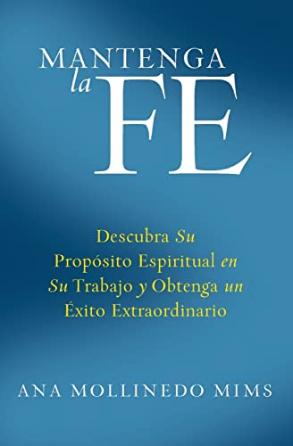 Mantenga la fe: Estrategias prácticas para superar los obstáculos de la vida