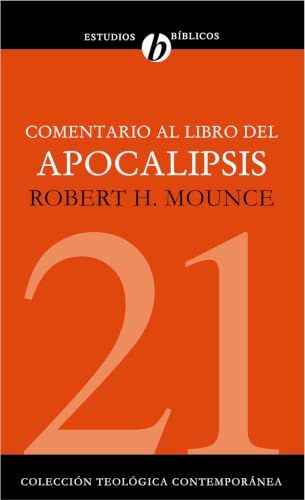 Comentario al libro del Apocalipsis (Colección Teológica Contemporánea)