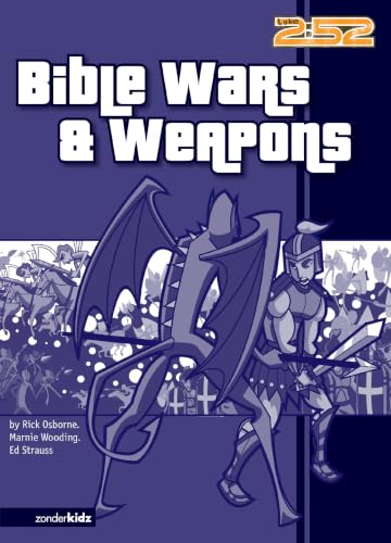 Bible Wars & Weapons (2:52 Series)