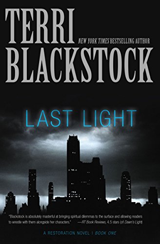 Last Light (Restoration Series, Book 1)