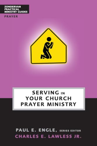 Serving in Your Church Prayer Ministry