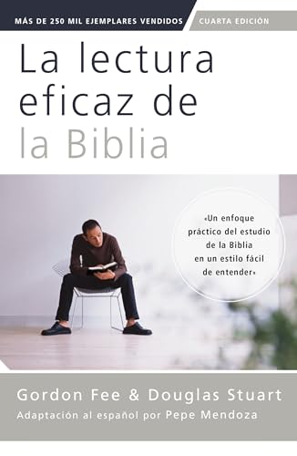 La lectura eficaz de la Biblia (Cuarta edición)